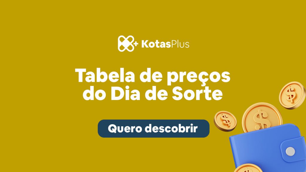 Tabela de preços e valores do Dia de Sorte (2024)