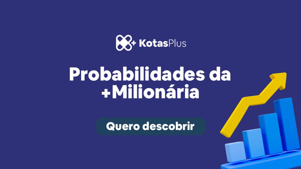 Probabilidade +Milionária: saiba como aumentar as chances