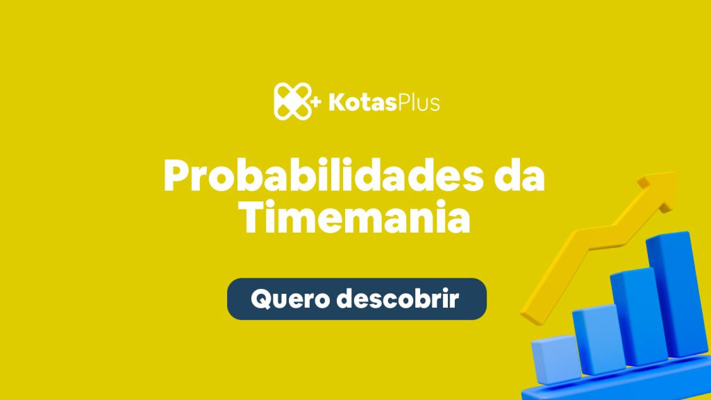 Probabilidade Timemania: saiba como aumentar as chances